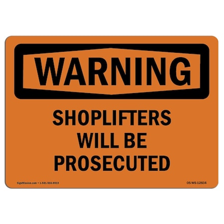OSHA WARNING Sign, Shoplifters Will Be Prosecuted, 7in X 5in Decal